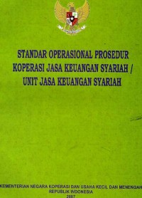 Standar operasional prosedur koperasi jasa keuangan syariah/unit jasa keuangan syariah