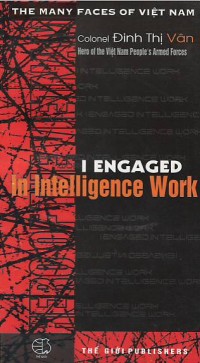 I engaged in intelligence work