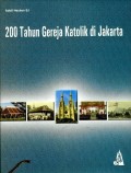 200 tahun gereja Katolik di Jakarta