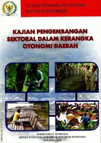 Kajian pengembangan sektoral dalam kerangka otonomi daerah