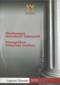 Membangun demokrasi substantif meneguhkan integritas institusi