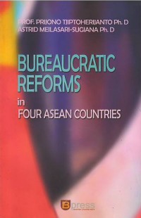 Bureaucratic reforms in four ASEAN countries