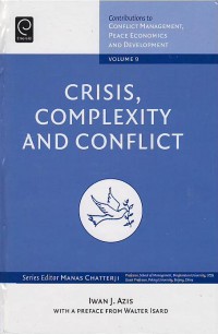 Crisis, complexity and conflict