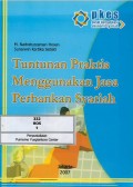 Tuntunan praktis menggunakan jasa perbankan syariah