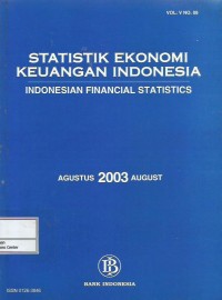 Statistik ekonomi keuangan Indonesia = Indonesian financial statistics 2003