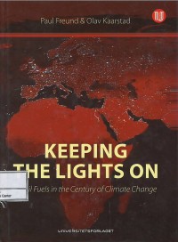 Keeping the lights on : fossil fuels in the century of climate change