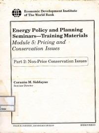 Energy Policy and Planning Seminars-Training materials : module 5 pricing and conservation issues part 2