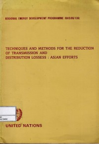 Techniques and methods for the reduction of transmission and distribution losses : Asian efforts