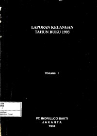 Laporan keuangan tahun buku 1993 volume I