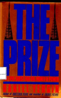 The prize : the epic quest for oil, money & power