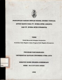 Portofolio saham dengan model indeks tunggal (studi kasus pada PT. Bursa Efek Jakarta dan PT. Bursa Efek Surabaya)