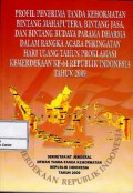 Profil penerima tanda kehormatan bintang mahaputera, bintang jasa, dan bintang budaya parama dhara dalam rangka acara peringatan Hari Ulang Tahun Proklamasi Kemerdekaan ke-64 Republik Indonesia tahun 2009