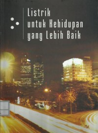 Listrik untuk kehidupan yang lebih baik