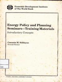 Energy Policy and Planning Seminars-Training materials introductory concepts