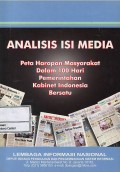 Analisis isi media : peta harapan masyarakat dalam 100 hari pemerintahan Kabinet Indonesia Bersatu