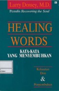 Healing words : kata-kata yang menyembuhkan