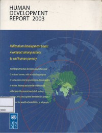 Human development report 2003 : millennium development goals : a compact among nations to end human poverty