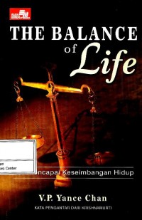 The balance of life : kiat mencapai keseimbangan hidup