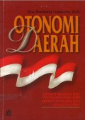 Otonomi daerah : desentralisasi pengembangan SDM aparatur pemda dan anggota DPRD