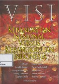 Visi : kebangkitan nasional versus kebangkrutan Indonesia : vol VI, no 8