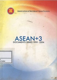 ASEAN+3 documents series 1999-2004