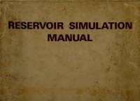 Reservoir simulation manual