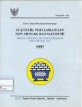 Statistik pertambangan non minyak dan gas bumi 1997