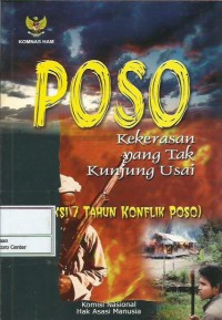 Poso : kekerasan yang tak kunjung usai (refleksi 7 tahun konflik Poso)