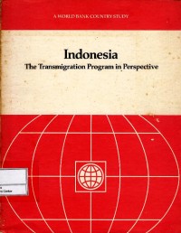 Indonesia : the transmigration program in perspective