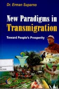 New paradigms in transmigration : toward people's prosperity