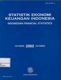 Statistik ekonomi keuangan Indonesia = Indonesian financial statistics vol. IV no. 10 : Oktober 2002