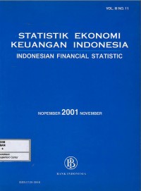 Statistik ekonomi keuangan Indonesia = Indonesian financial statistics vol. III no. 11 : Nopember 2001