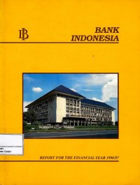 Bank Indonesia : report for the financial year 1996/97