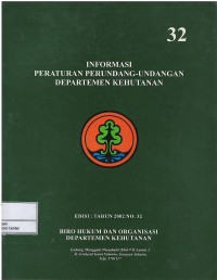 Informasi peraturan peraturan perundang-undangan Departemen Kehutanan tahun 2002 no. 32