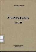 ASEM's future vol. 2