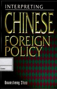 Interpreting Chinese foreign policy