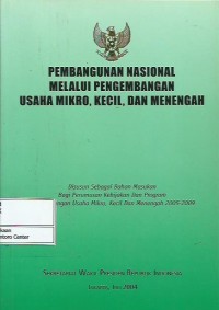 Pembangunan nasional melalui pengembangan usaha mikro, kecil, dan menengah