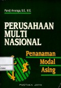 Perusahaan multi nasional : penanaman modal asing