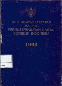 Ketetapan-ketetapan Majelis Permusyawaratan Rakyat Republik Indonesia 1993