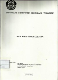 Informasi peraturan perundang-undangan : catur wulan ketiga tahun 1996