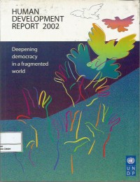 Human development report 2002 : deepening democracy in a fragmented world