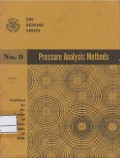 SPE reprint series no.9 : pressure analysis methods