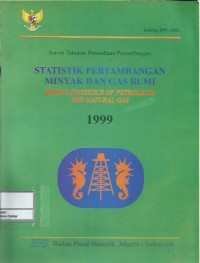 Survei tahunan perusahaan pertambangan statistik pertambangan minyak dan gas bumi 1997