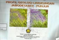 Profil geologi lingkungan Jabodetabek-Punjur