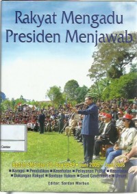 Rakyat mengadu presiden menjawab