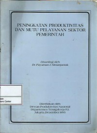 Peningkatan produktivitas dan mutu pelayanan sektor pemerintah