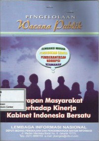 Pengelolaan wacana publik sembako murah pendidikan gratis pemberantasan korupsi keamanan harapan masyarakat terhadap kinerja Kabinet Indonesia Bersatu