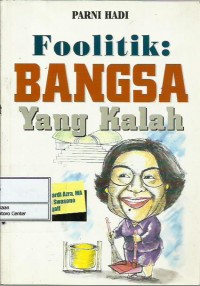 Foolitik : bangsa yang kalah