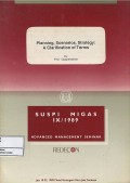 Planning, Scenarios, Strategy : A Clarification of Terms : Suspi Migas IX/1989 Advanced Management Seminar 10-22 July 1989