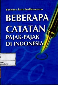 Beberapa catatan pajak-pajak di Indonesia